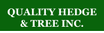 QUALITY HEDGE & TREE INC.